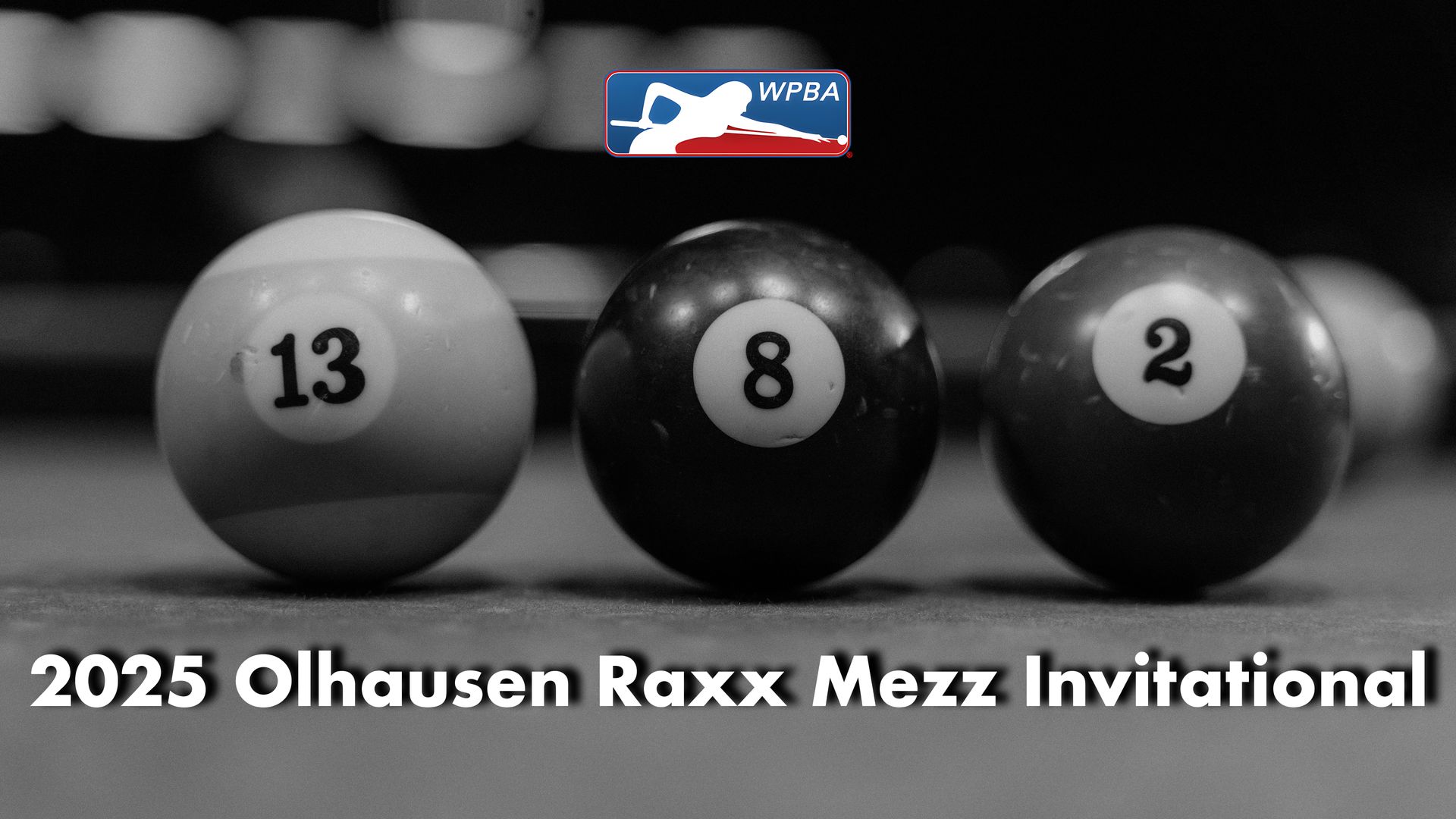 2025 Women's Professional Billiard Association: Olhausen Raxx Mezz Invitational