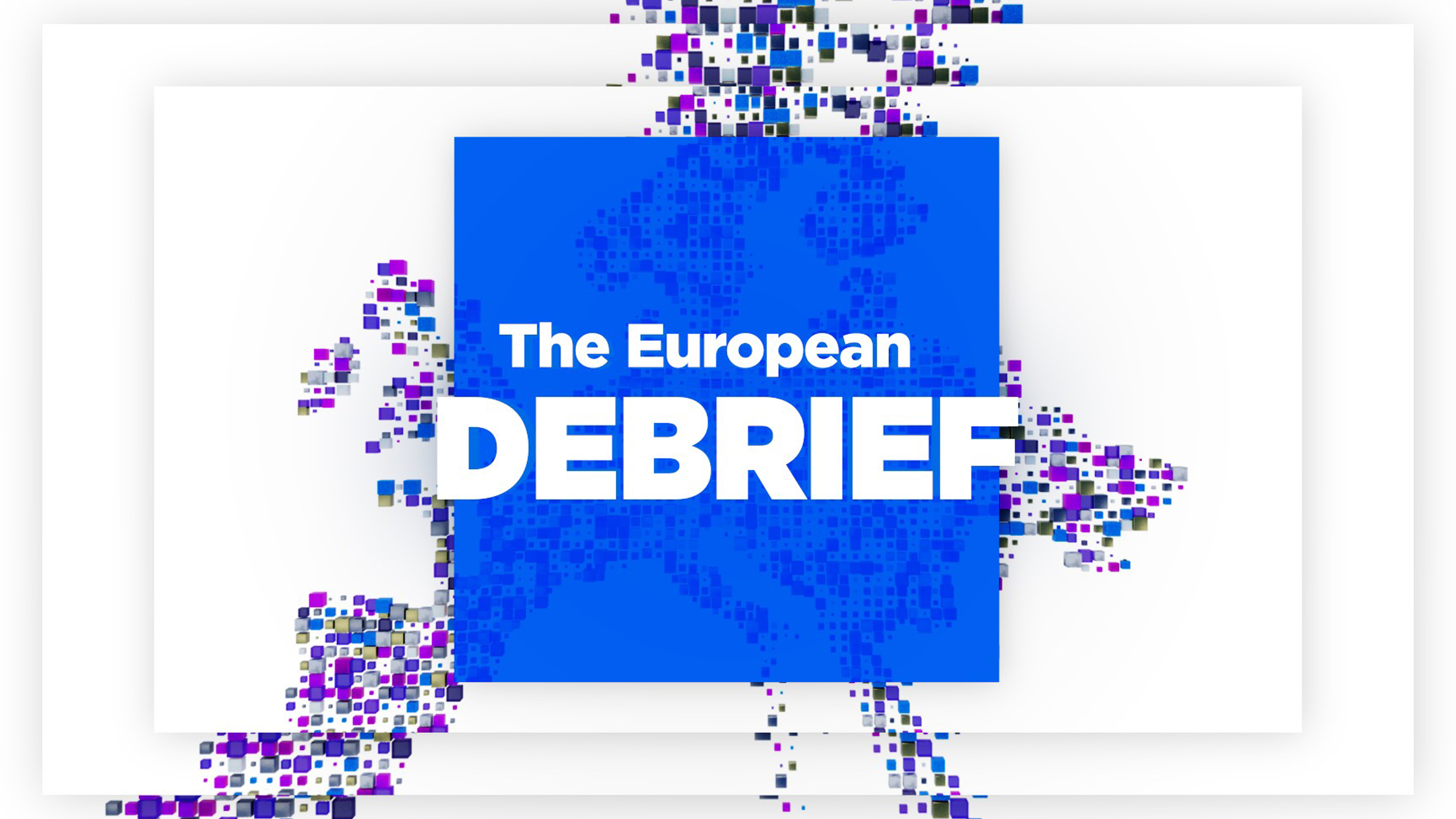 The European debrief