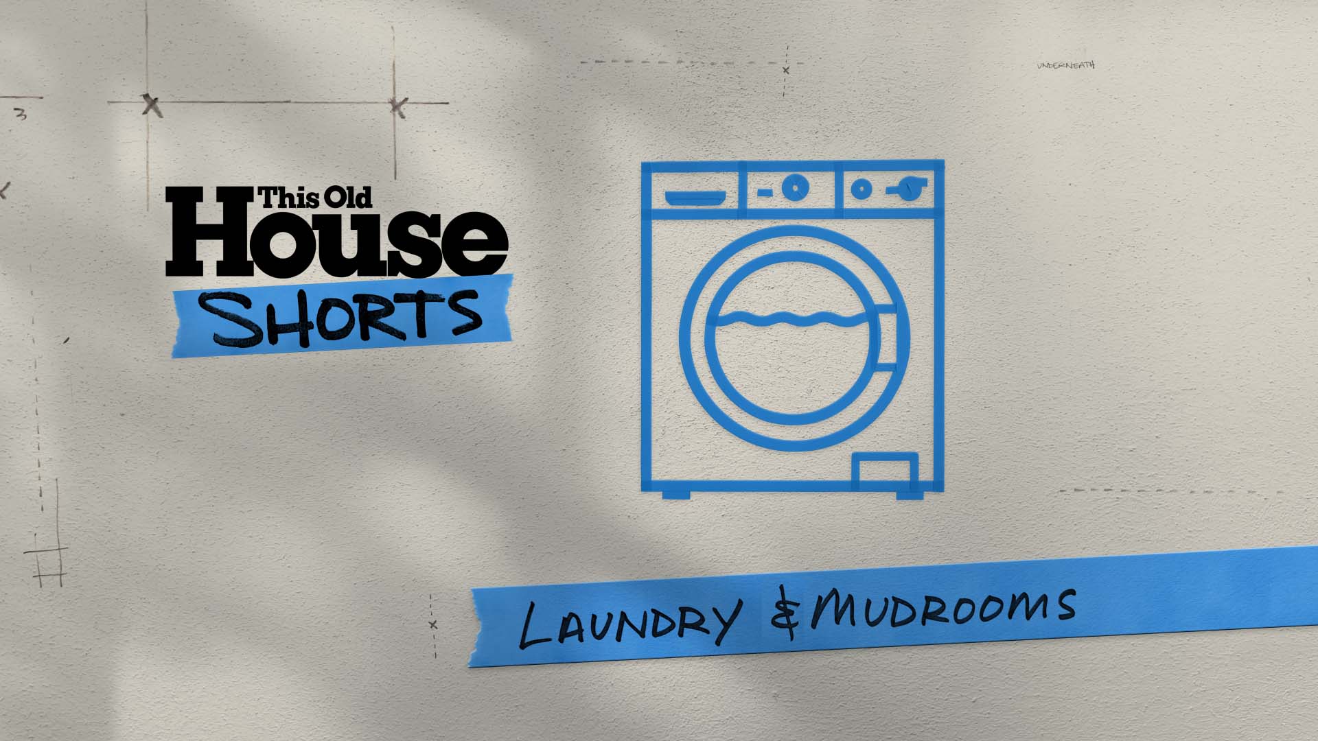 Laundry and Mudrooms: This Old House Shorts