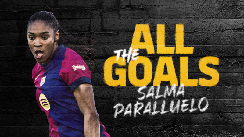 Todos los goles: Salma Paralluelo