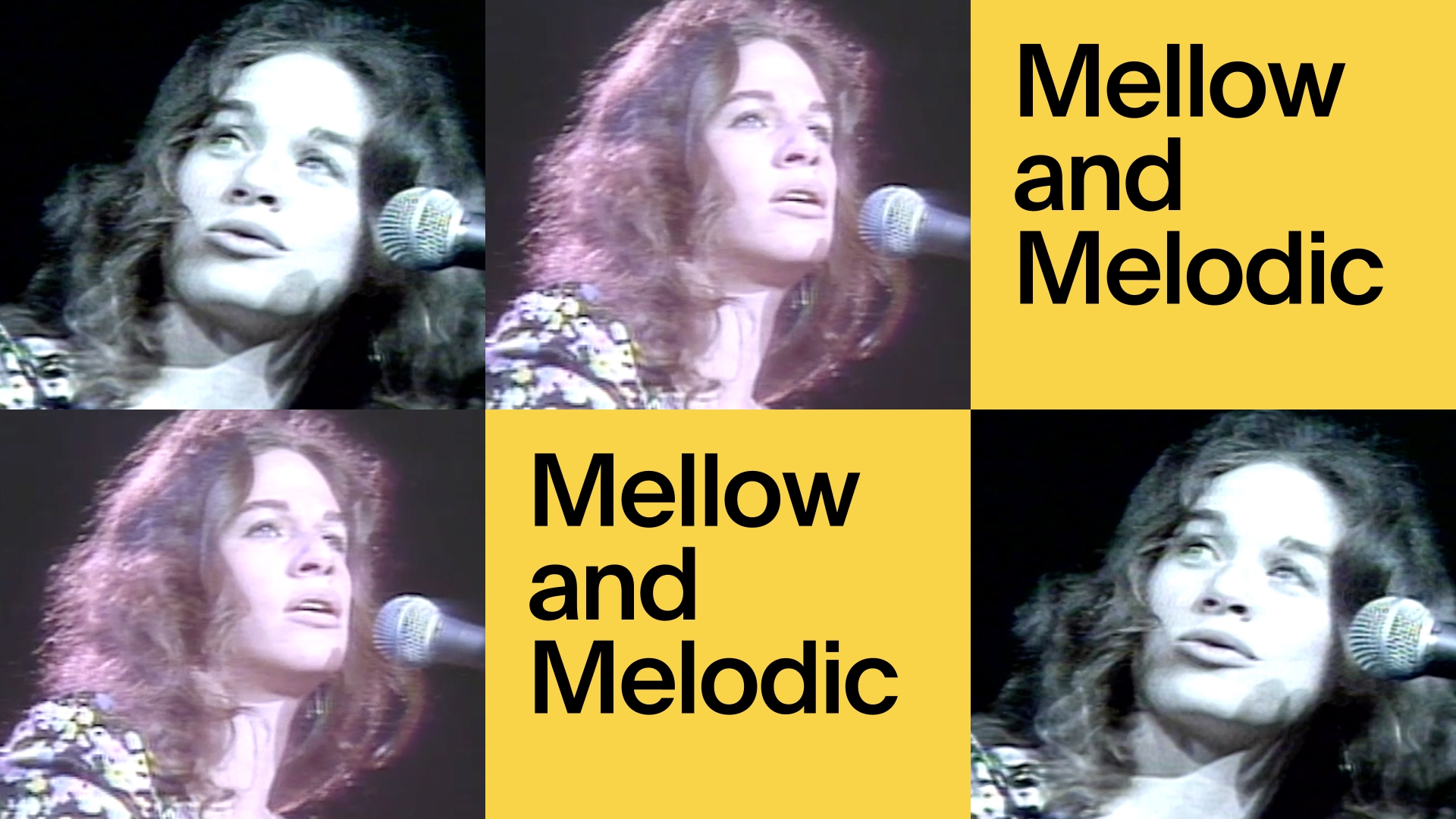 Mellow and Melodic