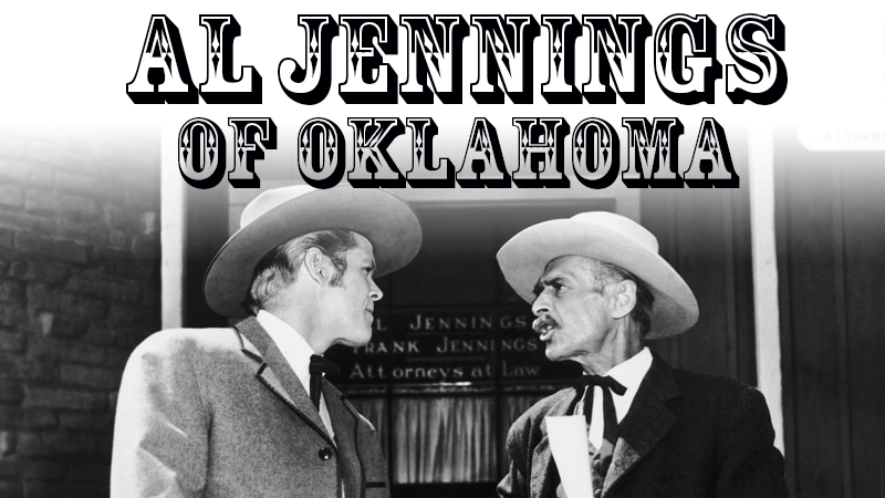 Al Jennings Of Oklahoma