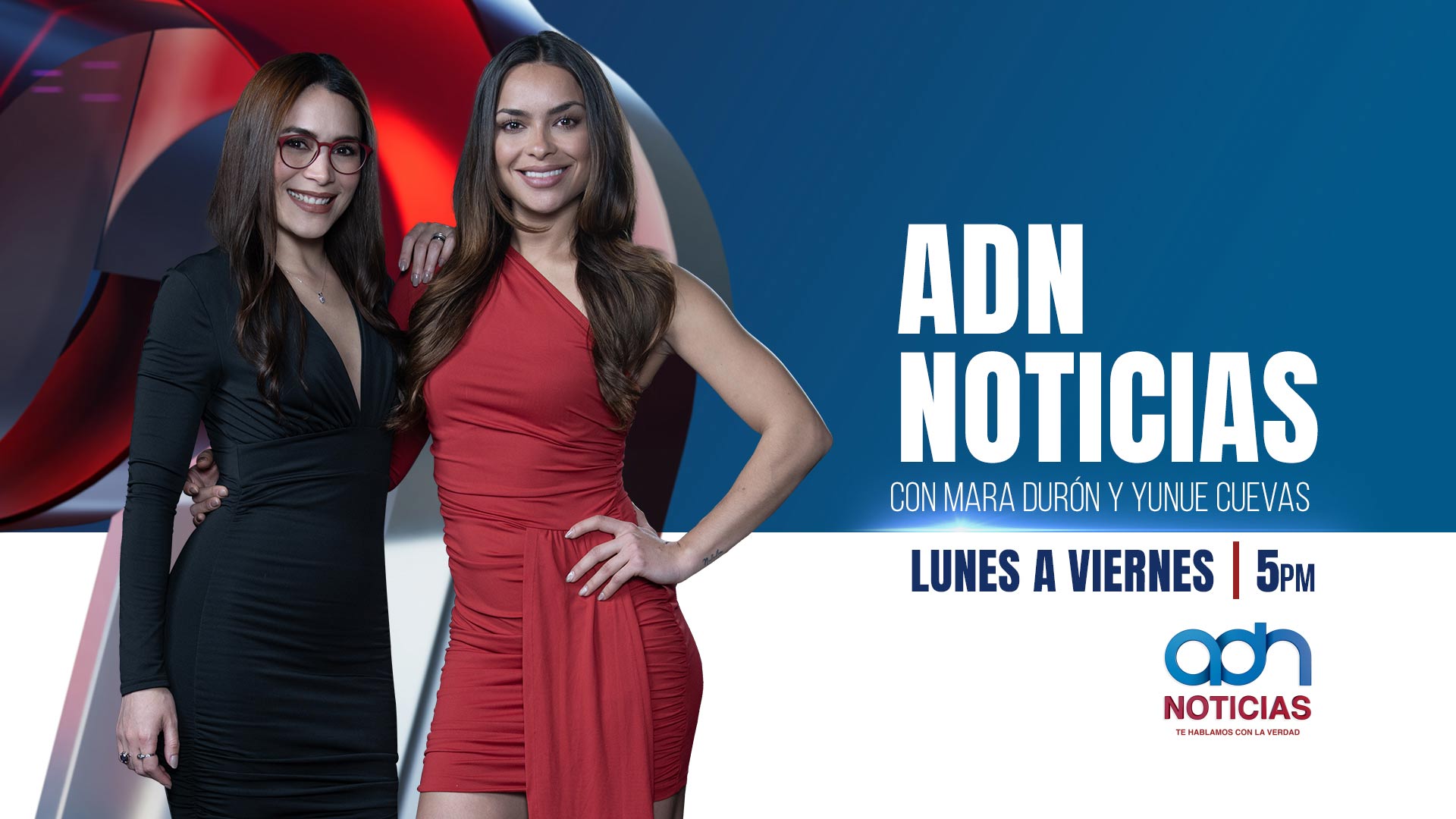 ADN Noticias con Mara Durón y Yunue Cuevas.
