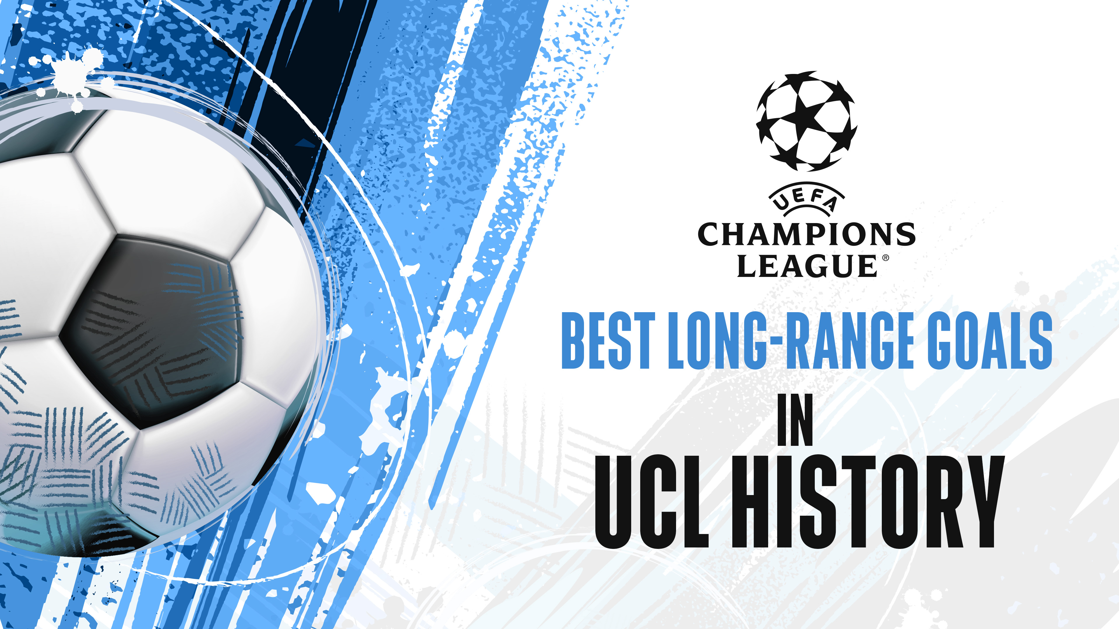 Best Long-Range Goals in UCL History