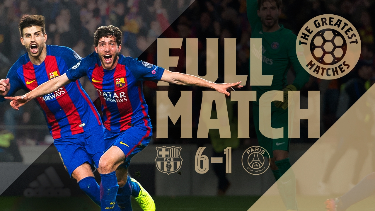 PARTIDO COMPLETO | Barça - PSG | Champions League 16/17