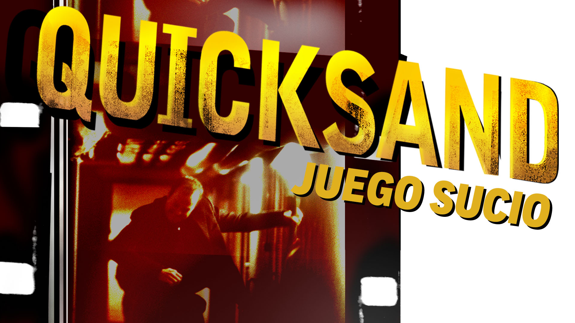 Quicksand (Juego sucio)