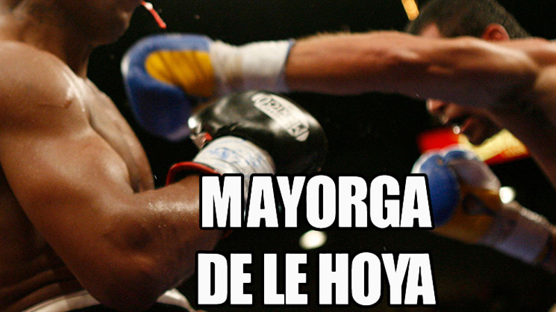 Boxing's Best of 2006: Mayorga vs. De La Hoya