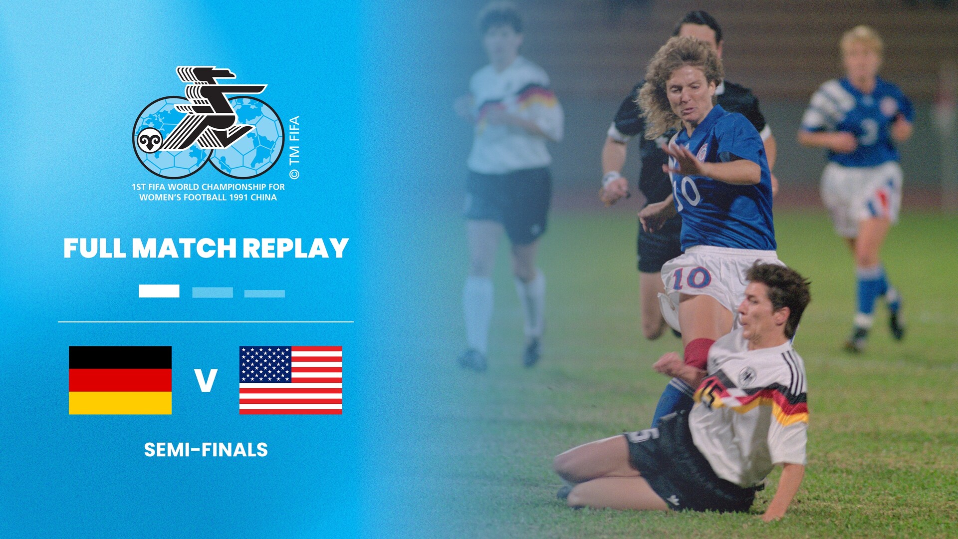 Germany v USA | Semi-finals | FIFA Women's World Cup China PR 1991™ | Full Match Replay
