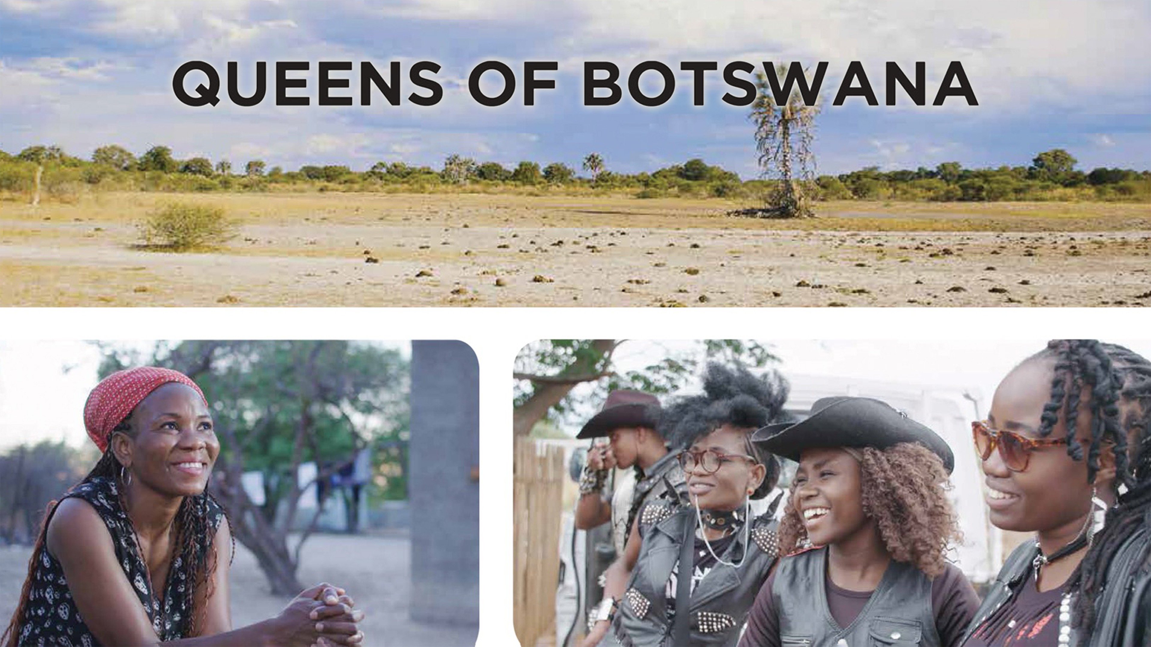Queens of Botswana
