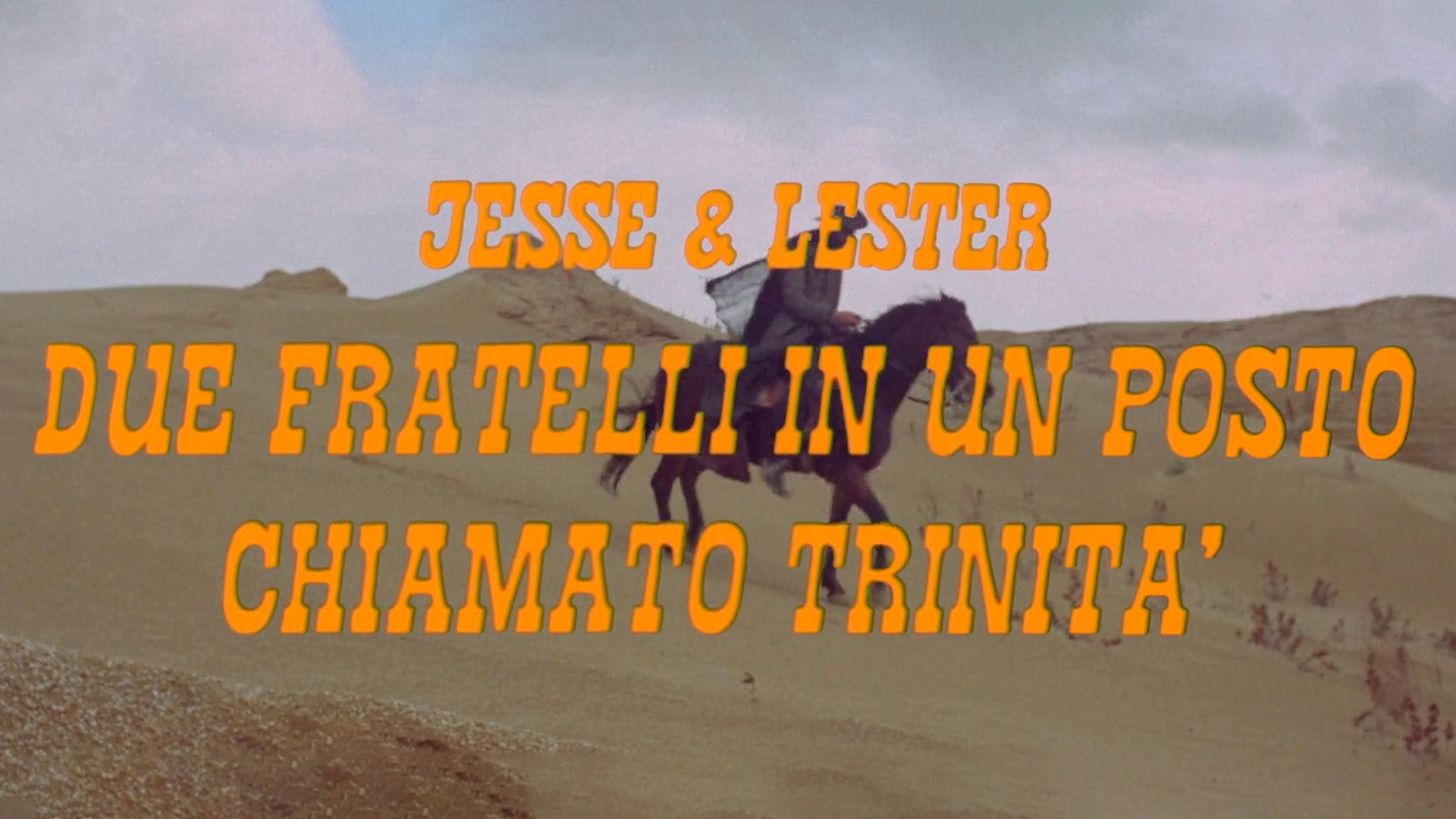 Jesse e Lester, due fratelli in un posto chiamato Trinità