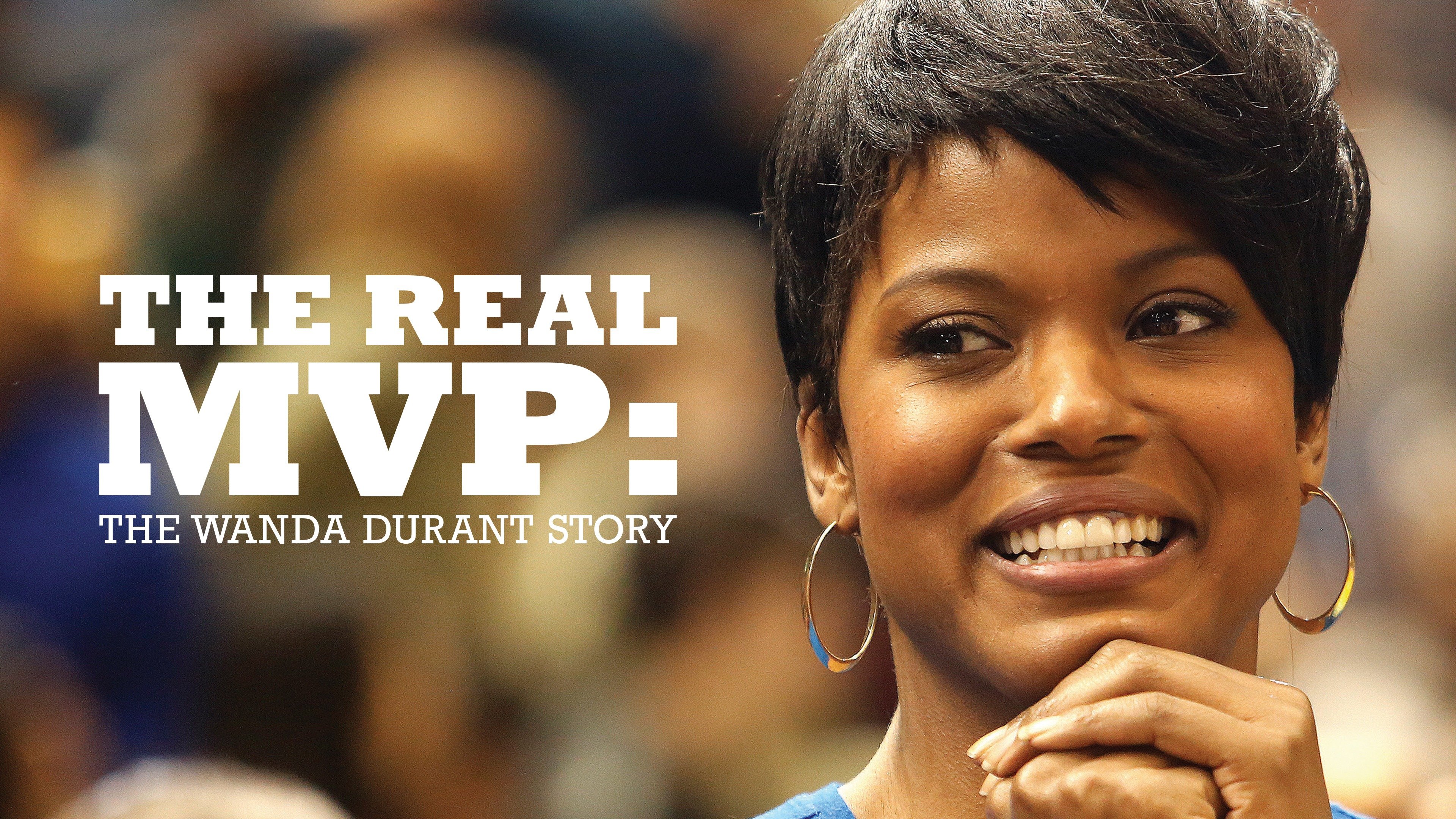 The Real MVP: The Wanda Durant Story