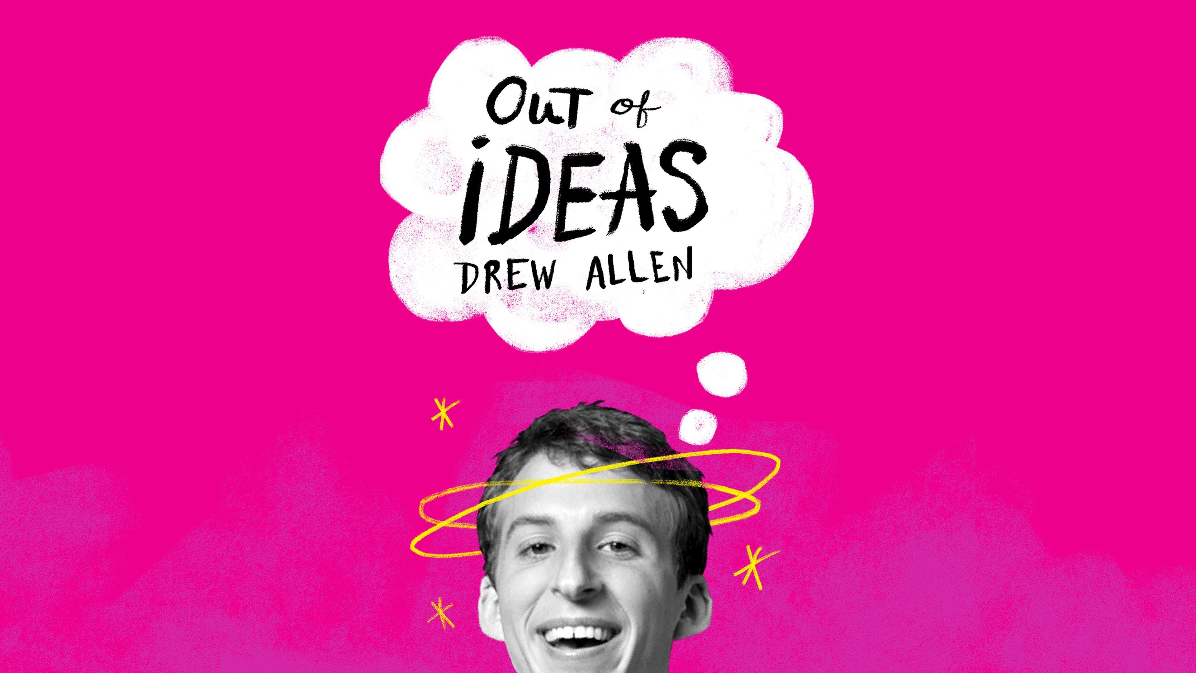 Drew Allen: Out of Ideas