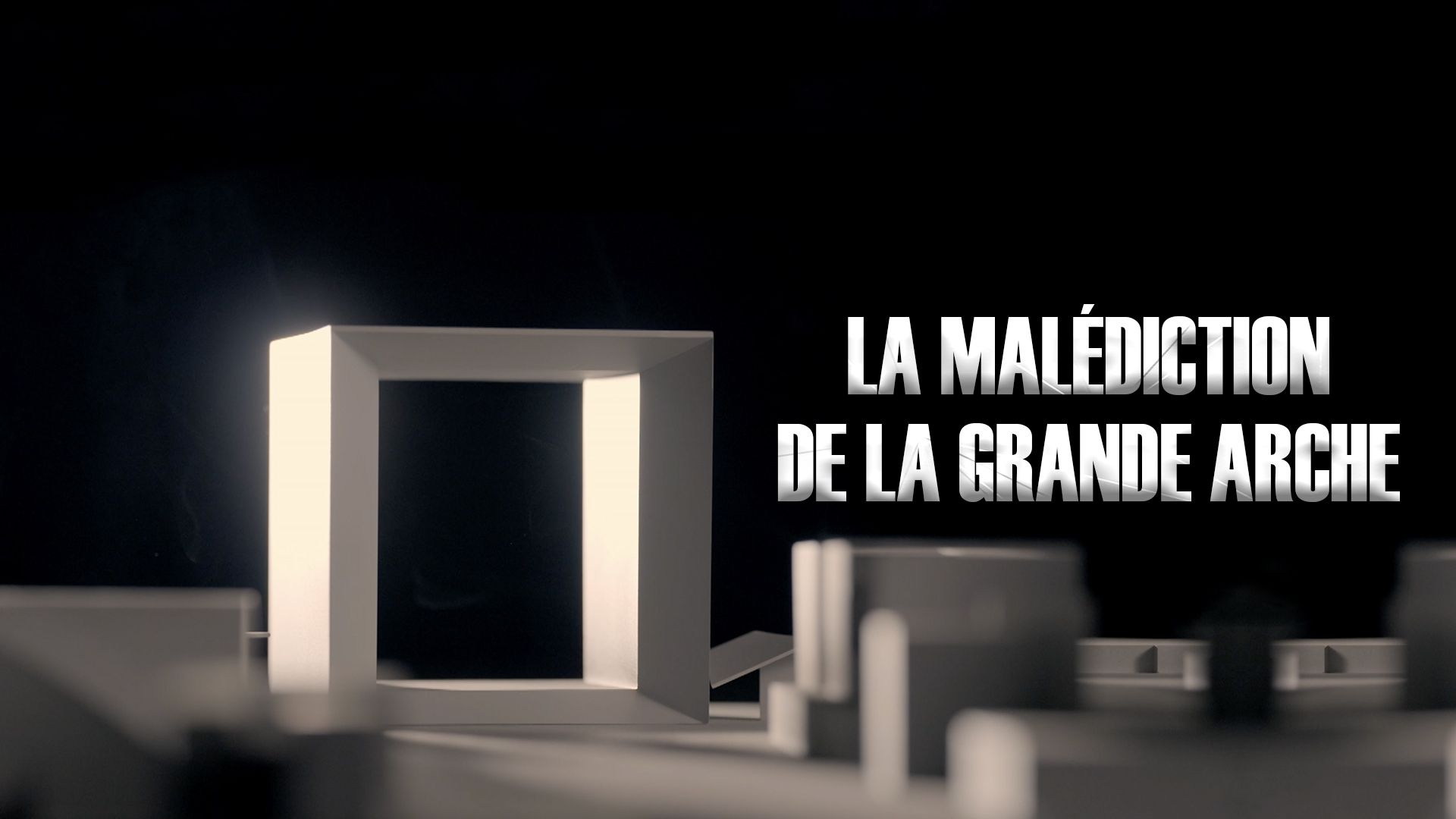La Malédiction de la Grande Arche