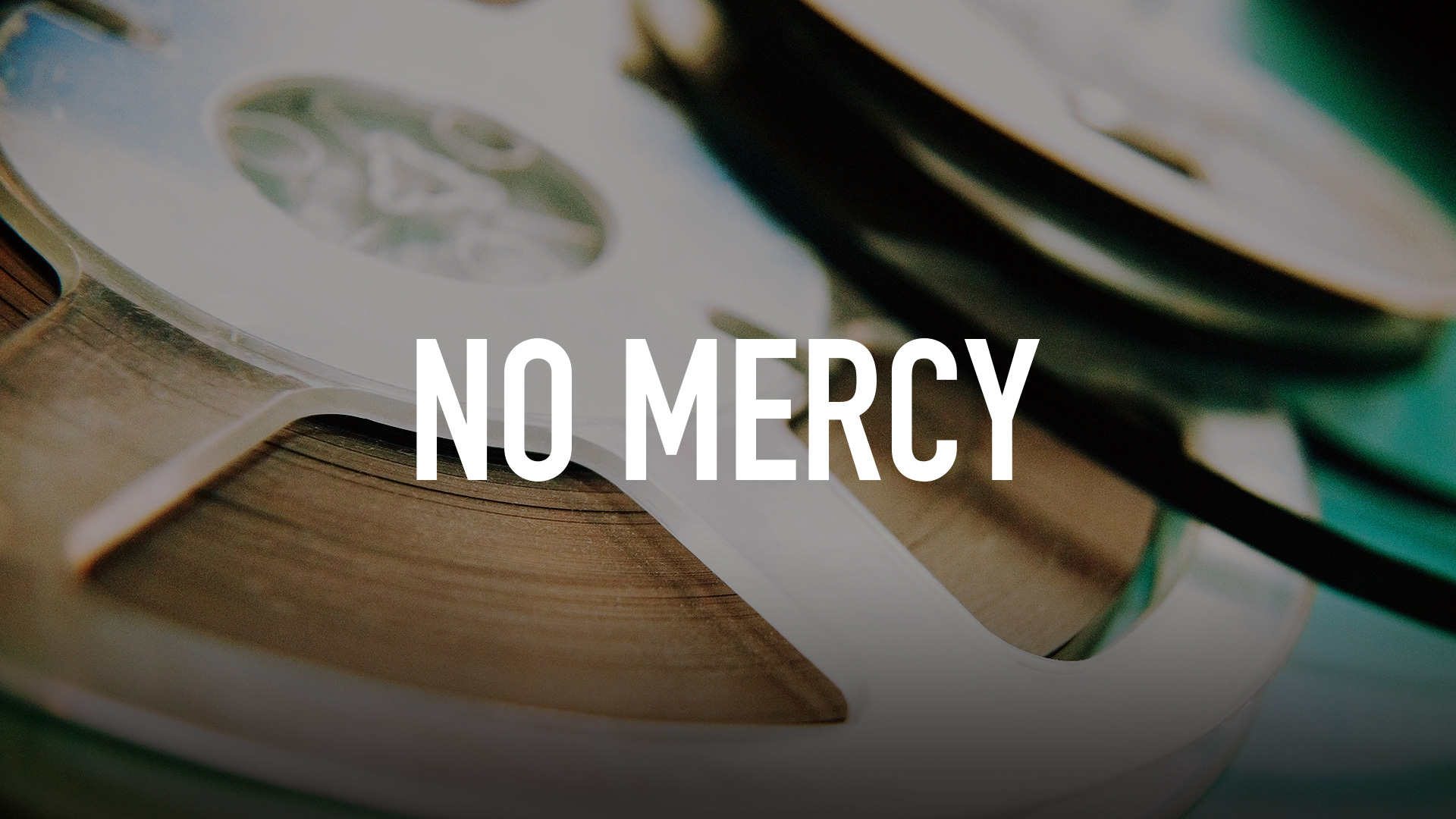 No Mercy