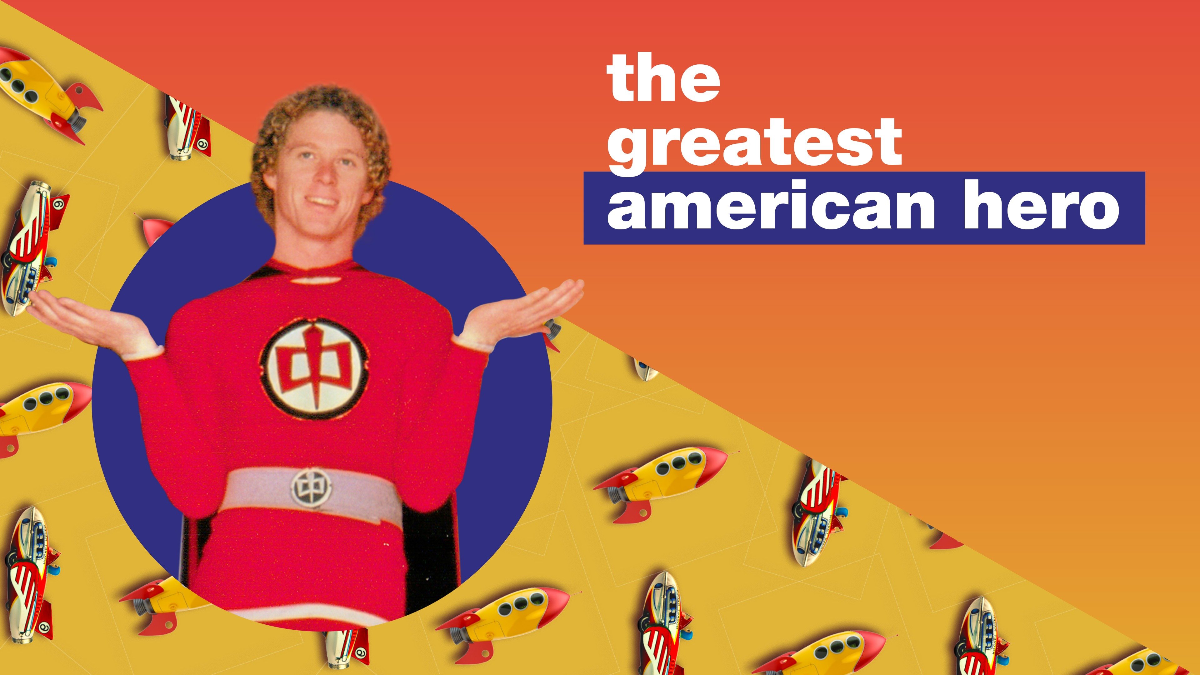 The Greatest American Hero