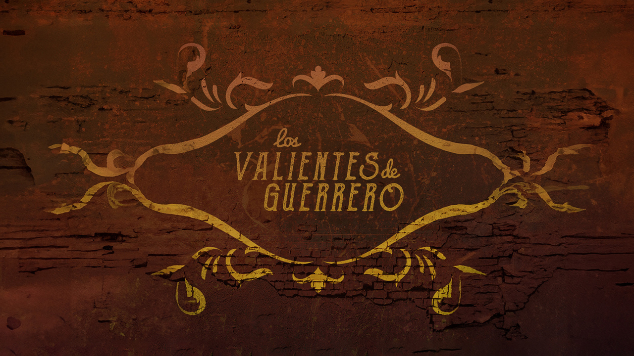 Los valientes de Guerrero