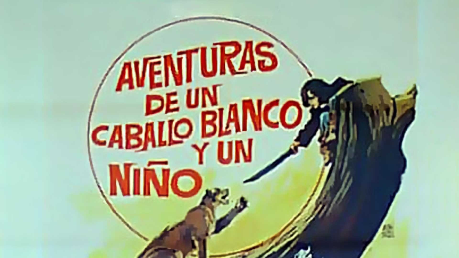 Aventuras de un caballo blanco y un niño