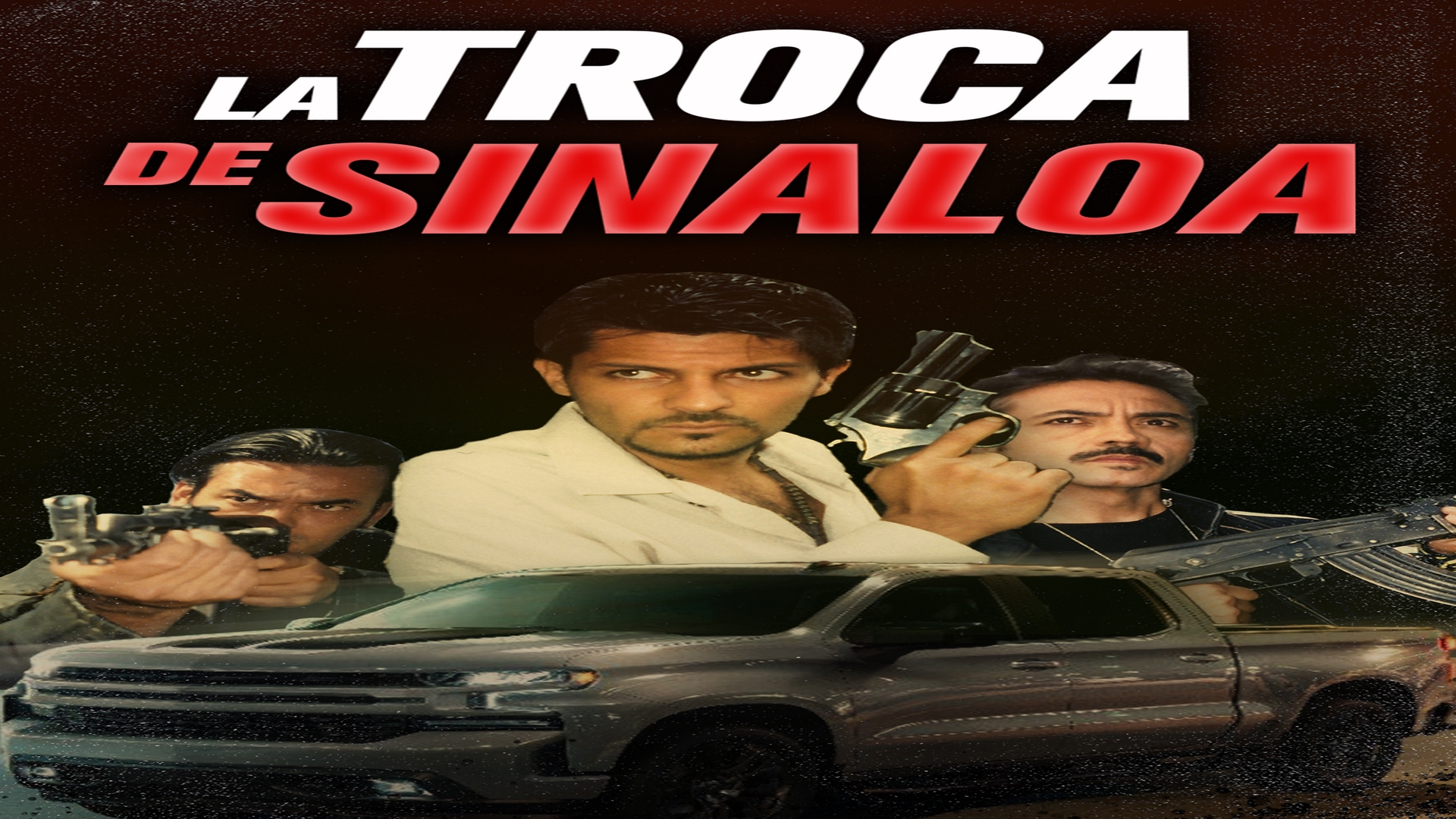 La Troca de Sinaloa