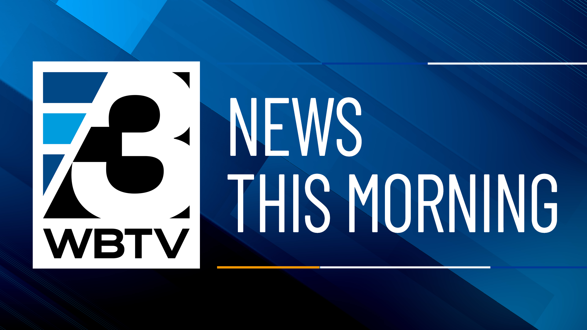 WBTV News 3 at 4:30AM