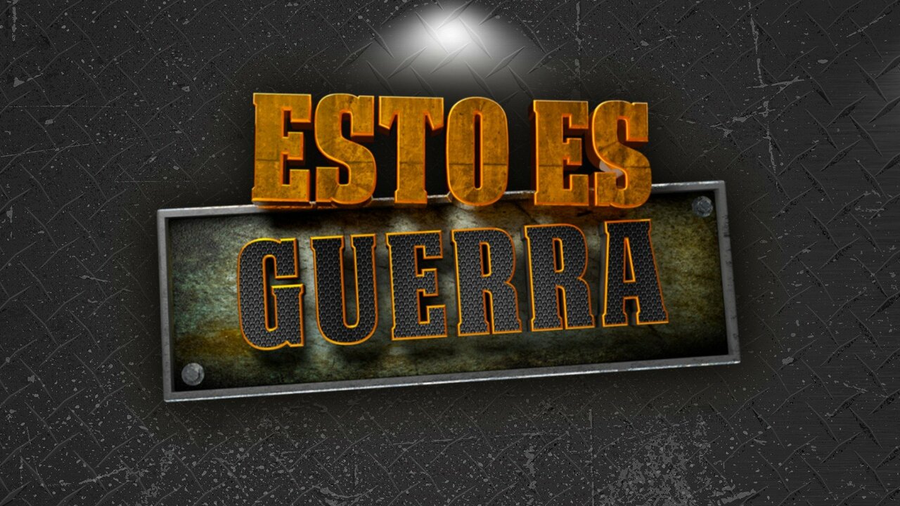 Esto es guerra