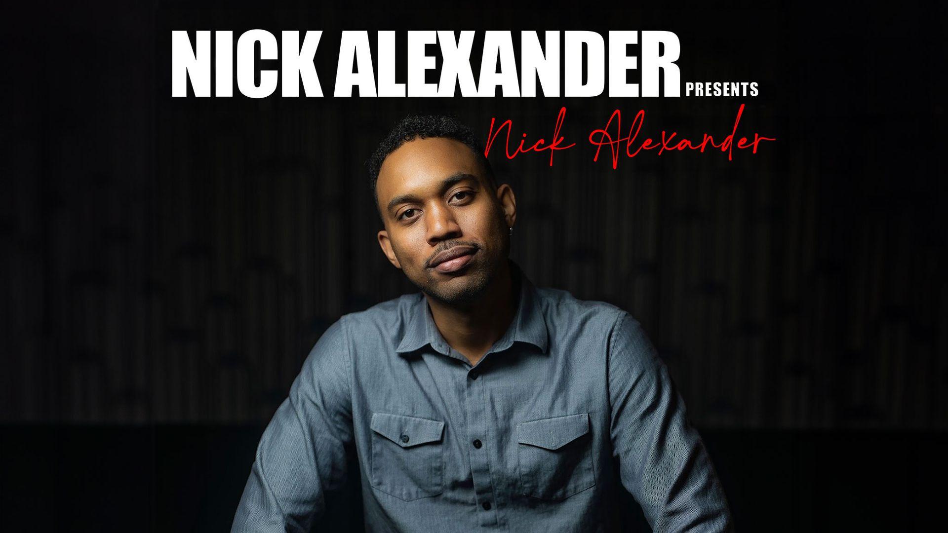 Nick Alexander Presents Nick Alexander