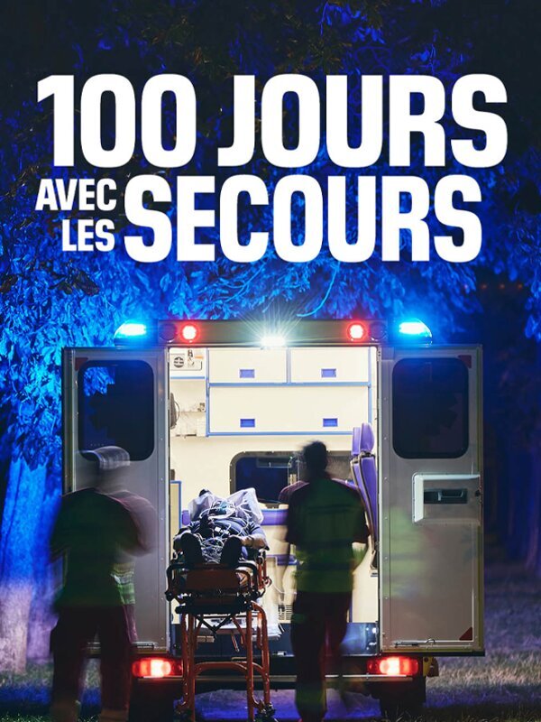 100 jours avec les secours
