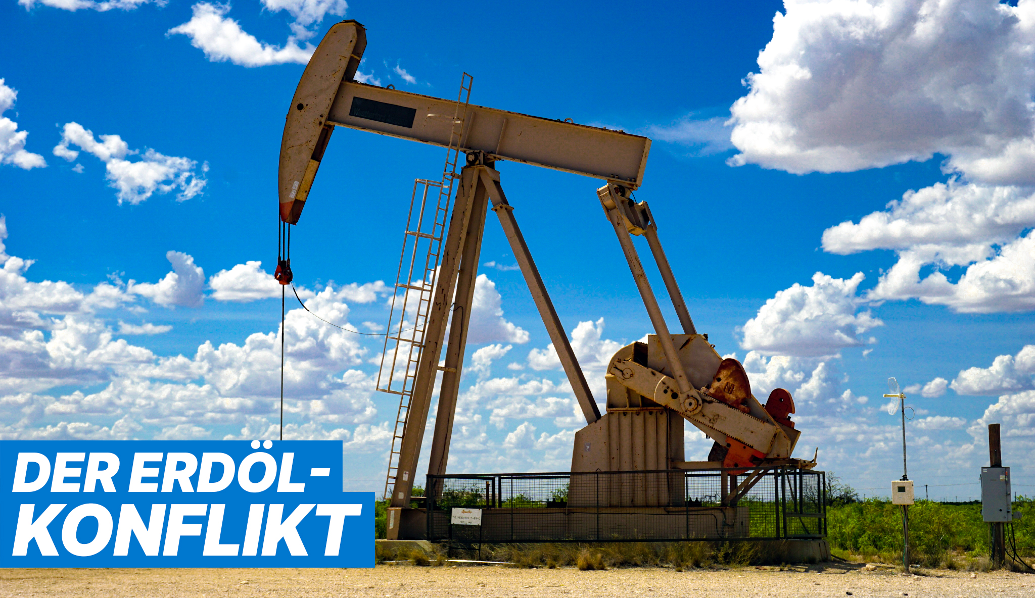 Der Erdöl-Konflikt