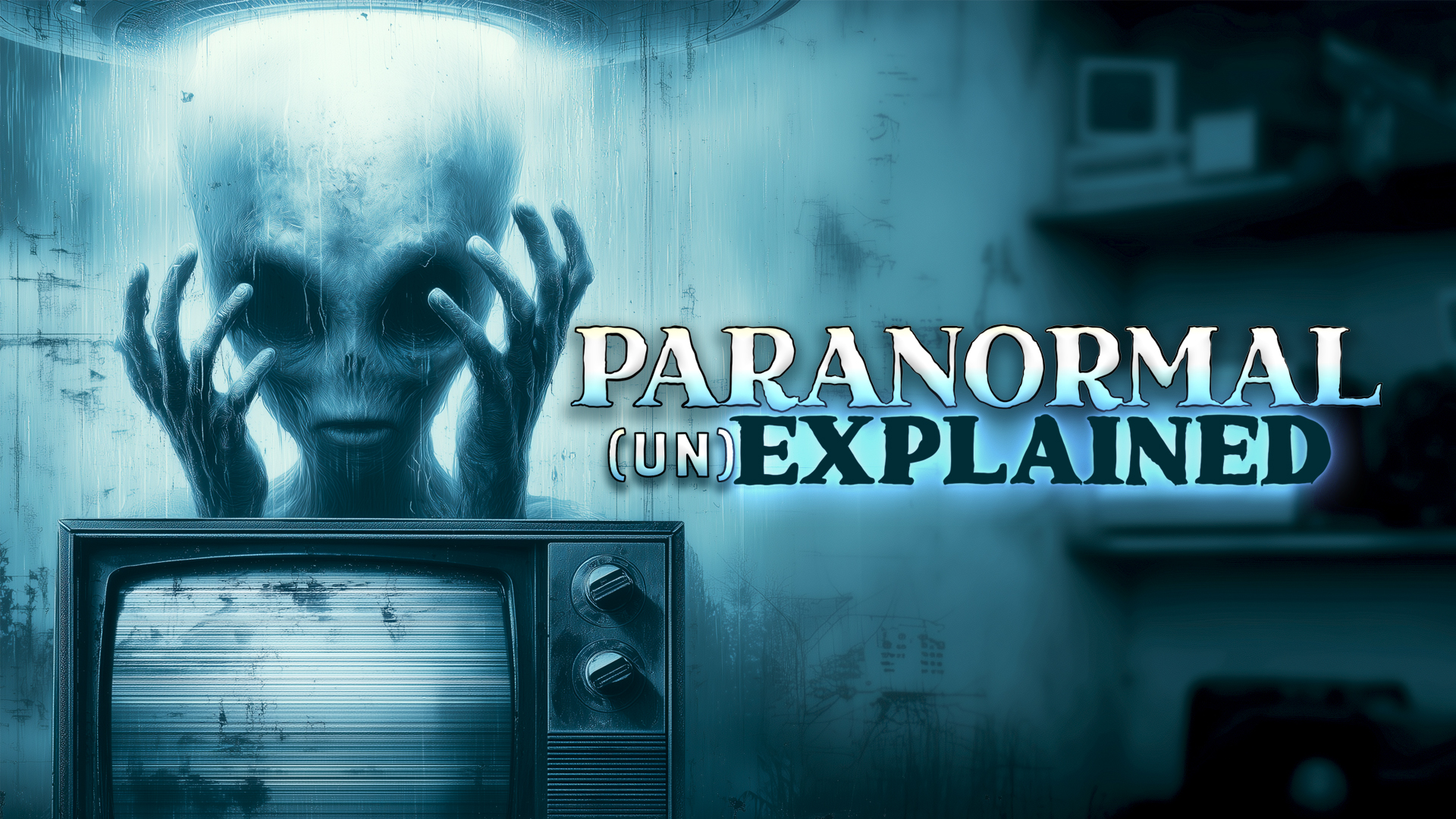 Paranormal (un)Explained