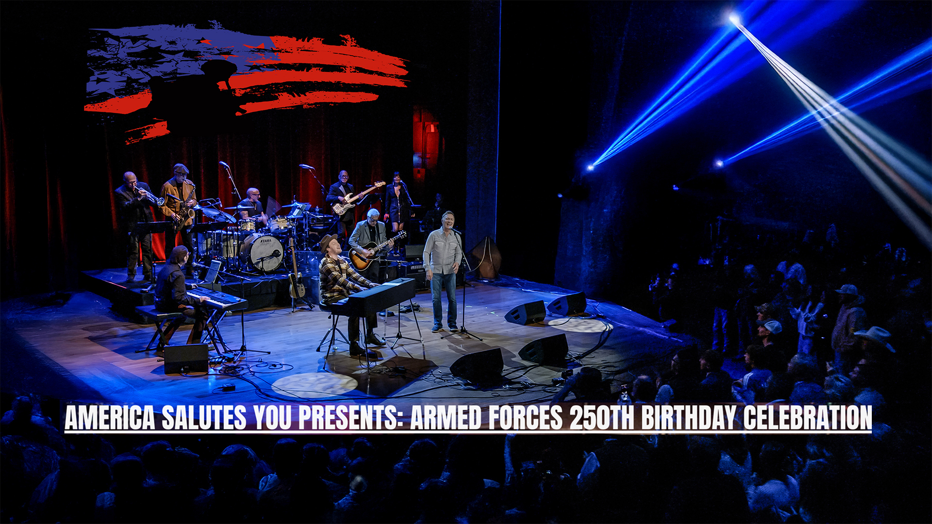 America Salutes You presents: Armed Forces 250th Birthday