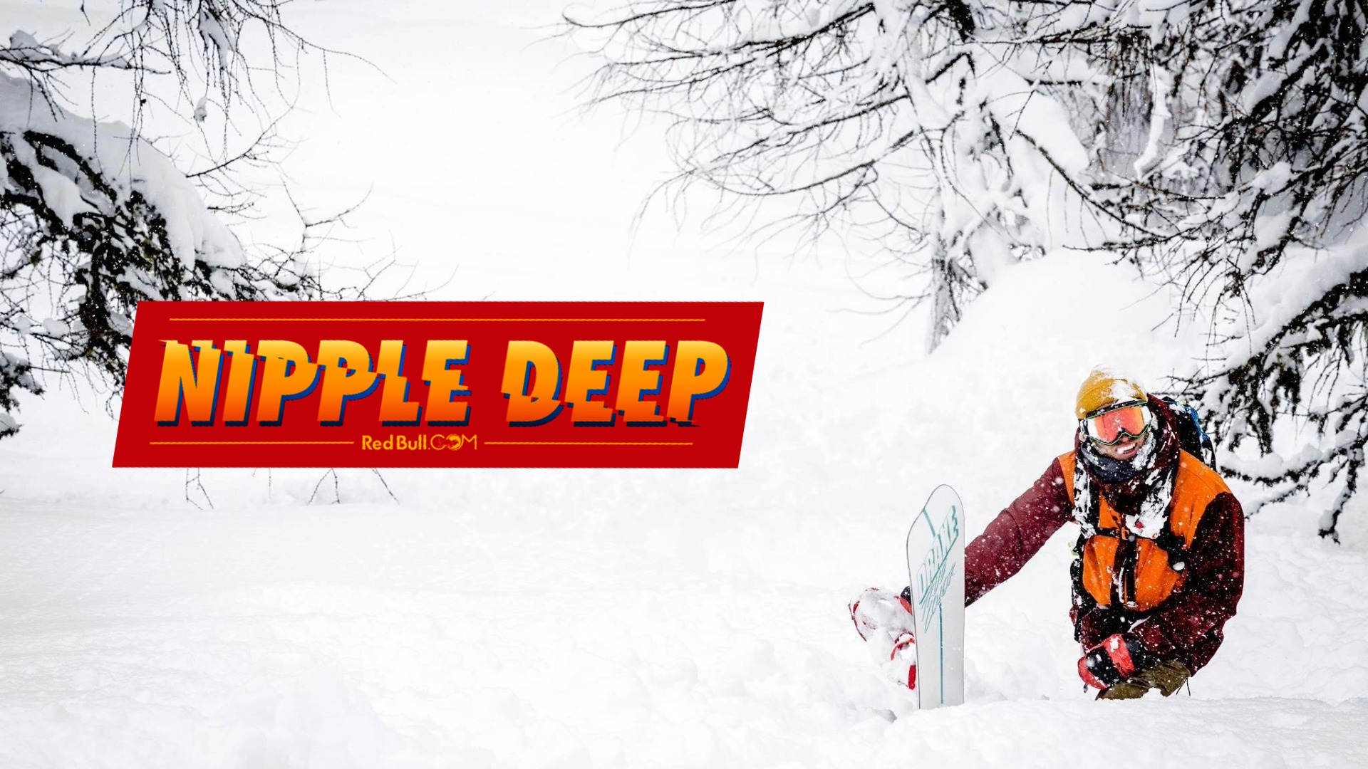 SNOWBOARDING: Nipple Deep -- Chasing Powder Worldwide
