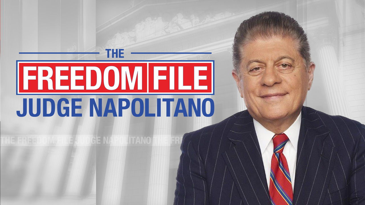The Freedom File: Judge Napolitano