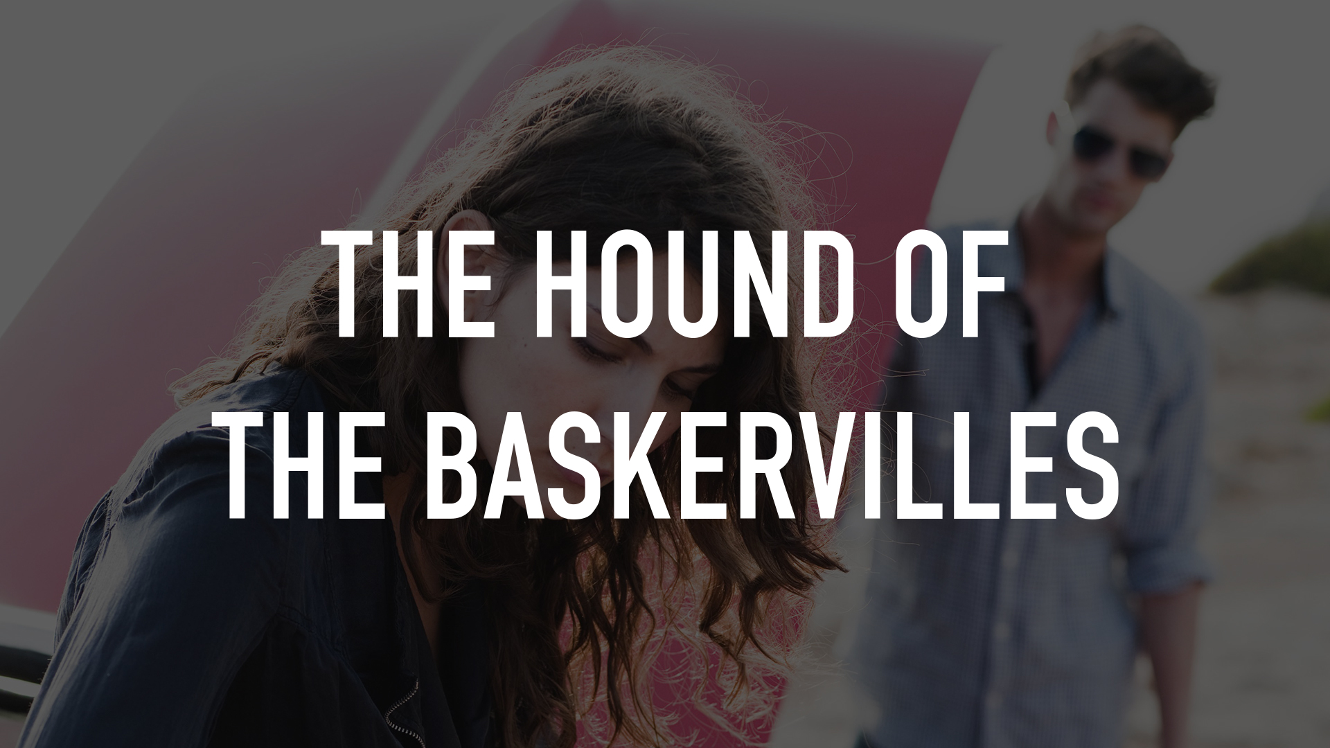The Hound of the Baskervilles
