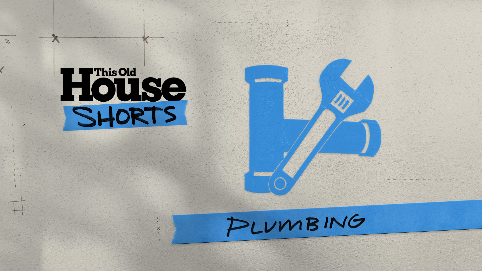 Plumbing: This Old House Shorts