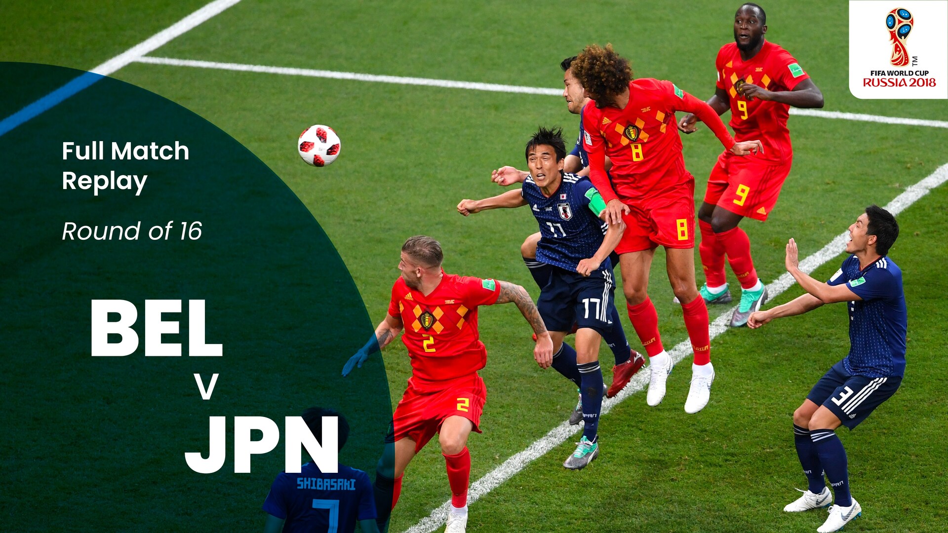 Belgien v Japan | Achtelfinale | FIFA Fussball-Weltmeisterschaft Russland 2018™ | Spiel in voller Länge