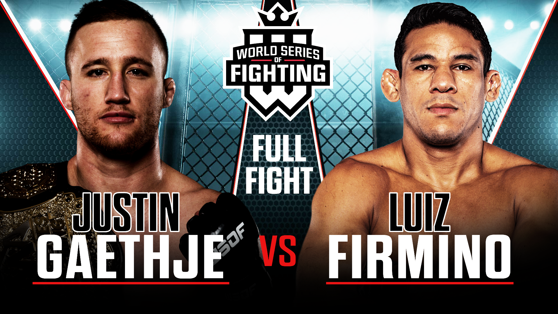 Full Fights: Justin Gaethje