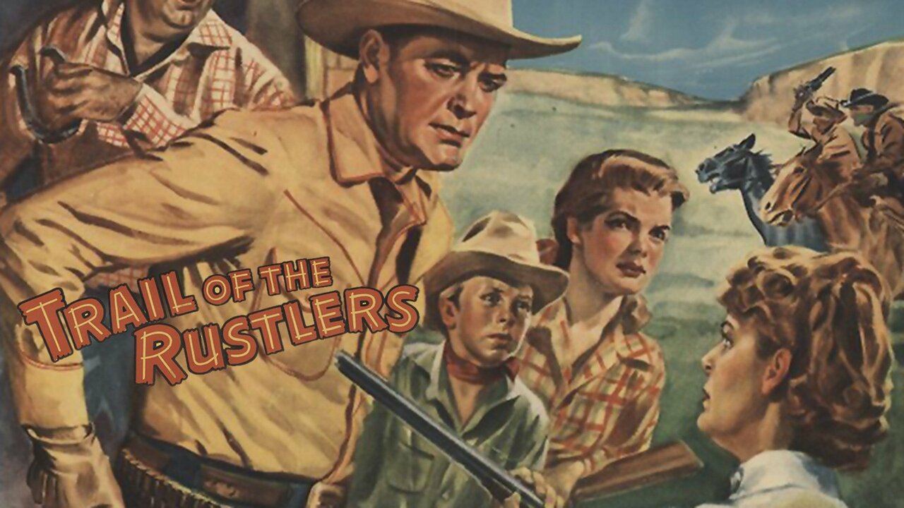 Trail of the Rustlers