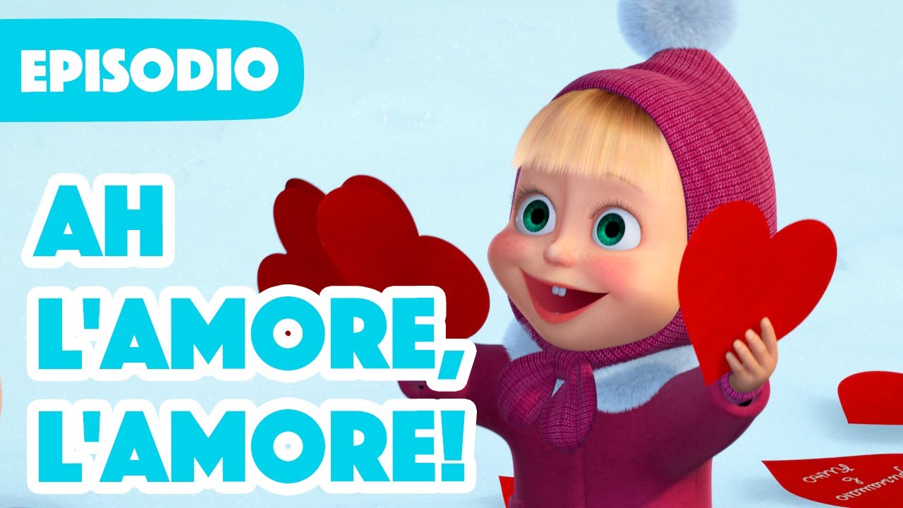 Ah l'amore, l'amore!
