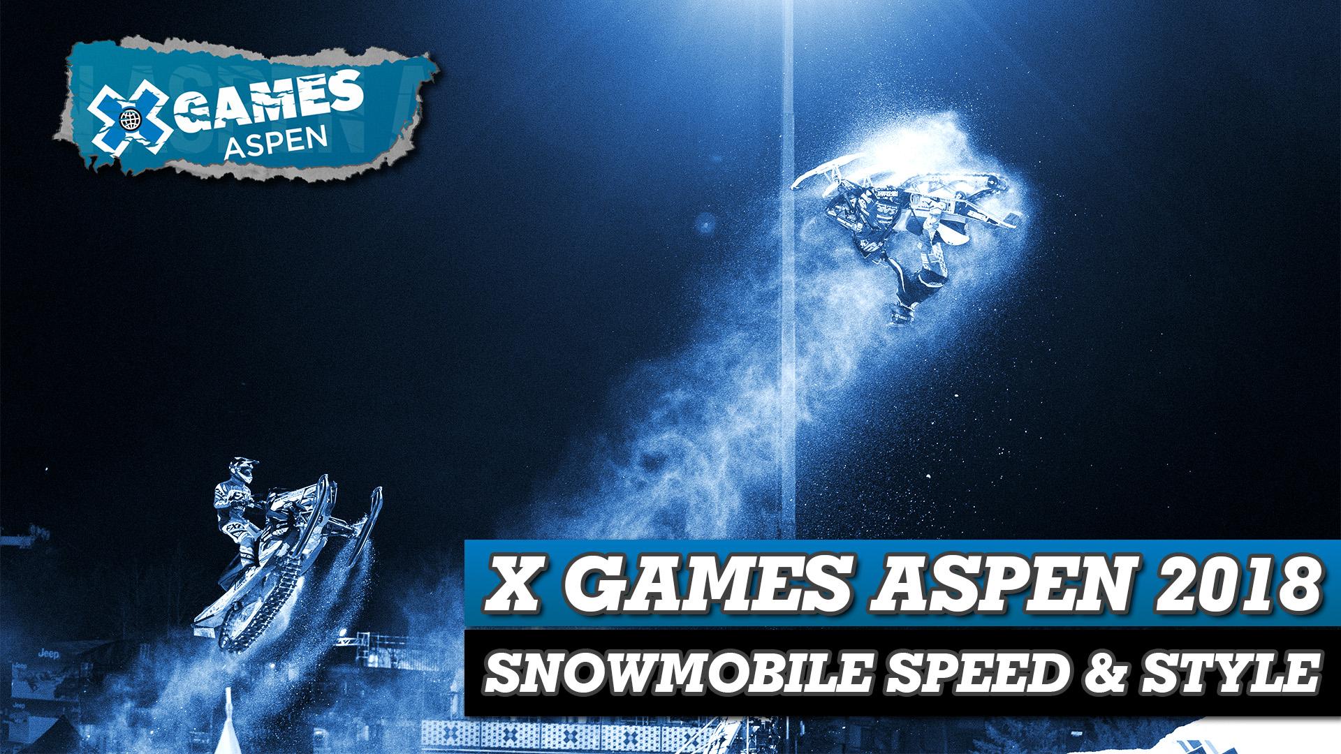 X Games Aspen 2018: Snowmobile Speed & Style