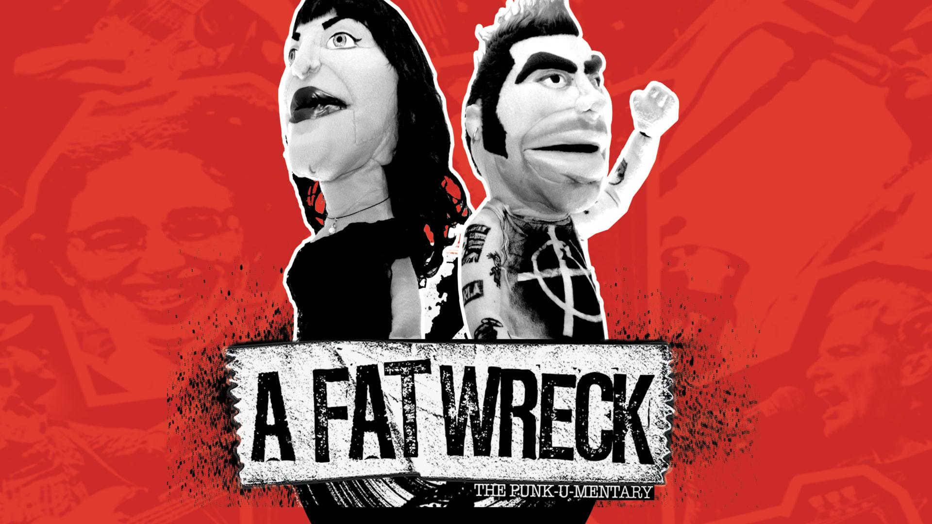 A Fat Wreck: The Punk-u-mentary