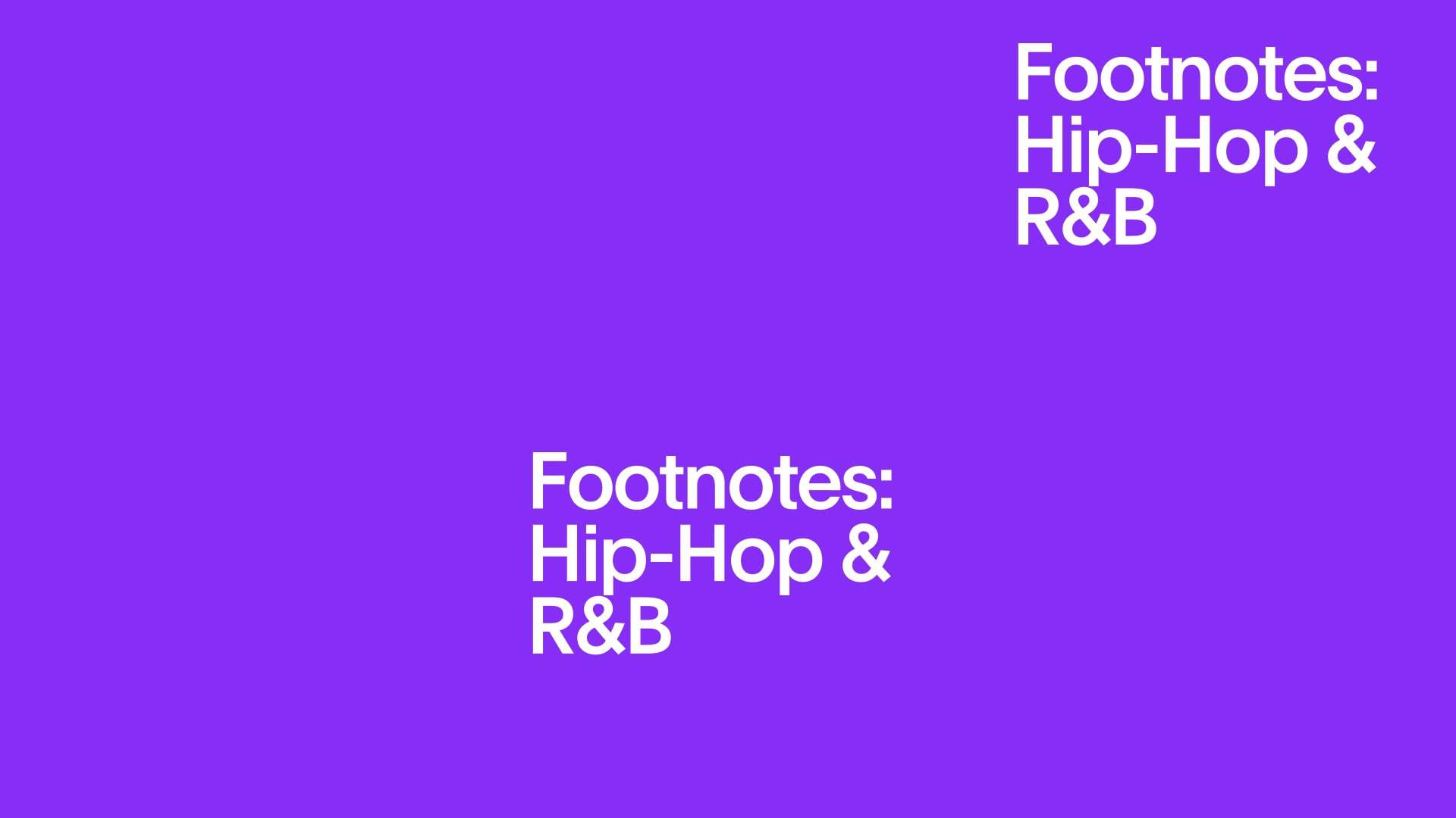 Footnotes: Hip-Hop & R&B