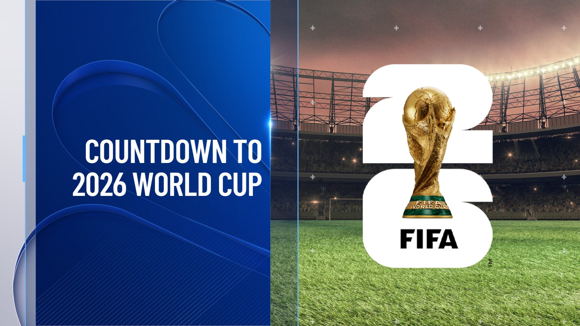 FIFA World Cup 2026: The Countdown Is On