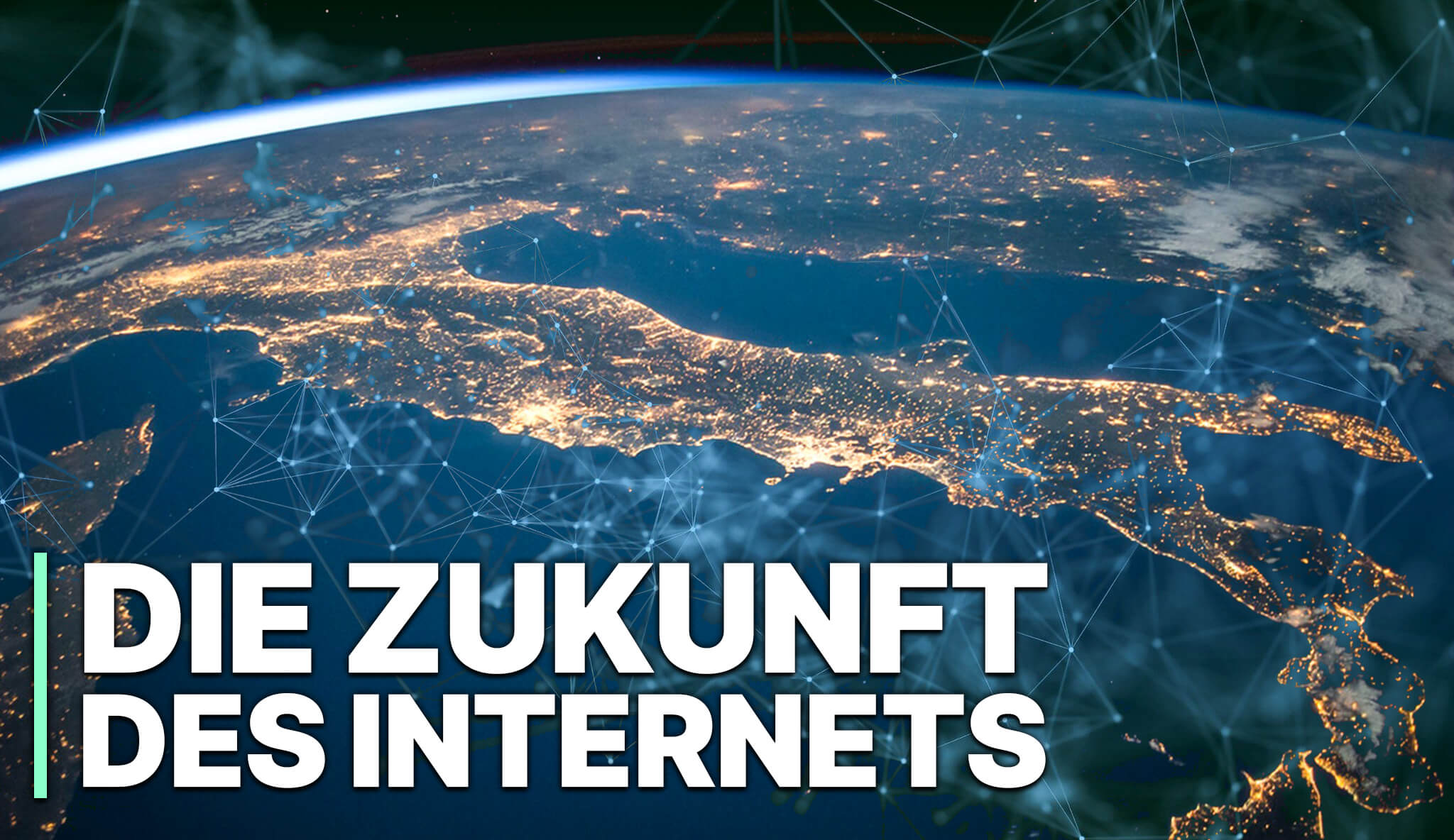 Die Zukunft des Internets