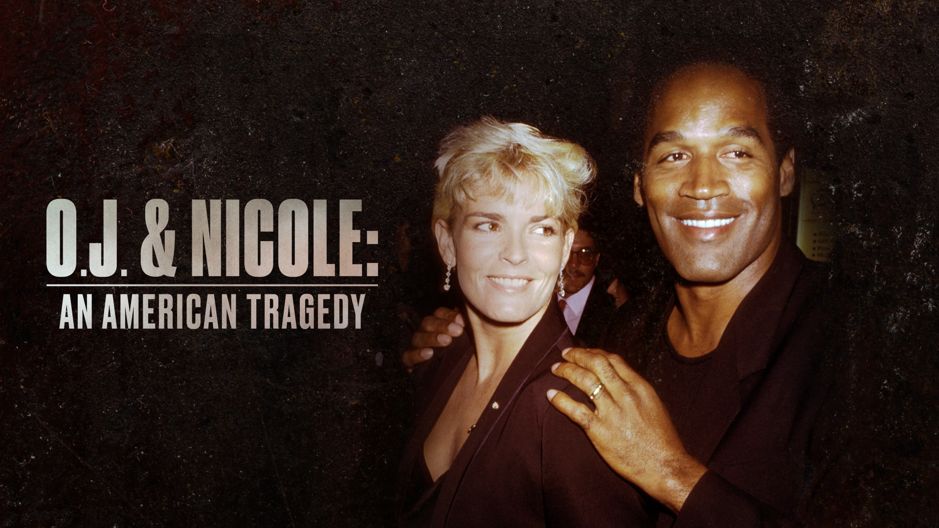 O.J. & Nicole: An American Tragedy