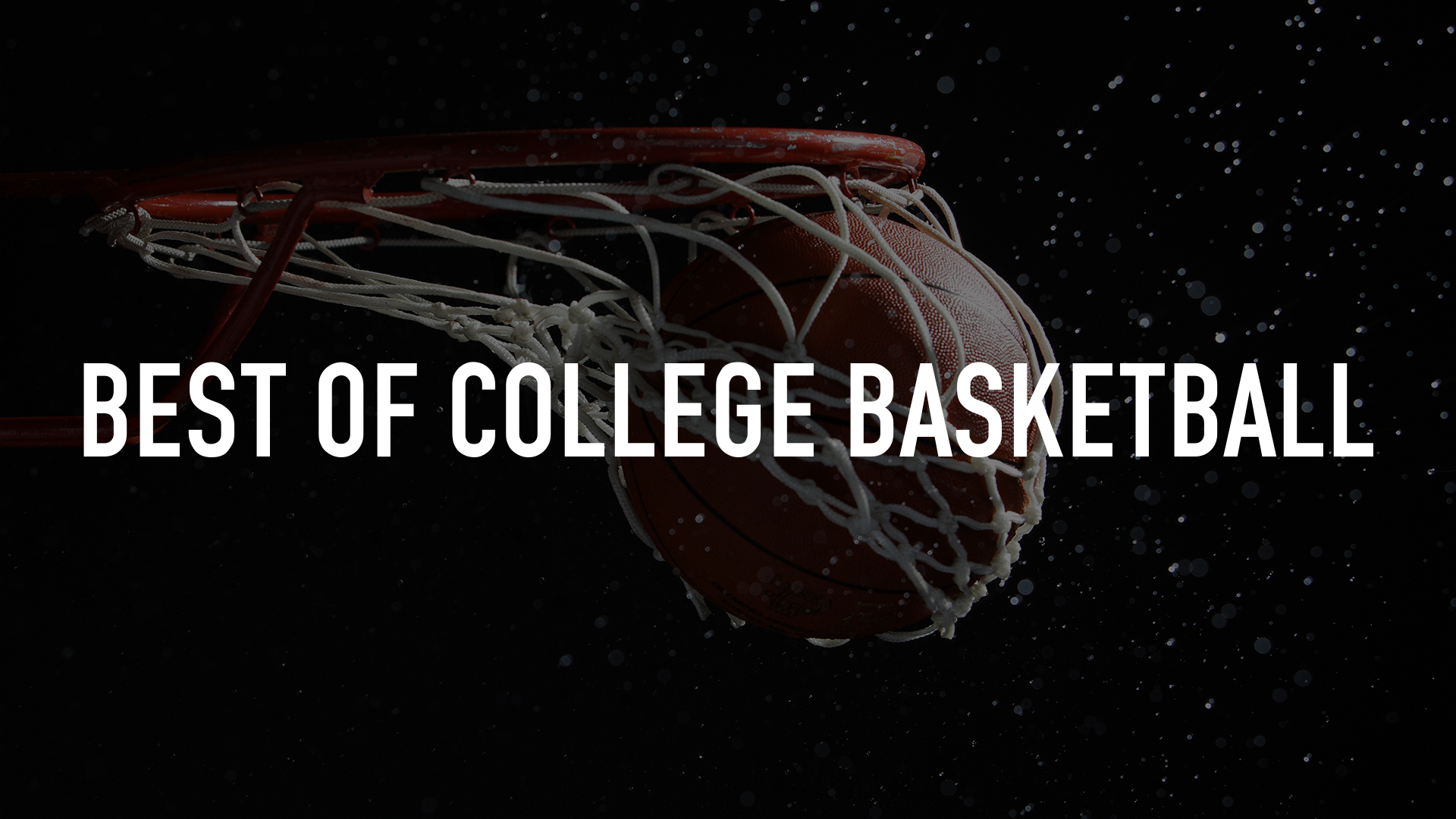 Best of College Basketball