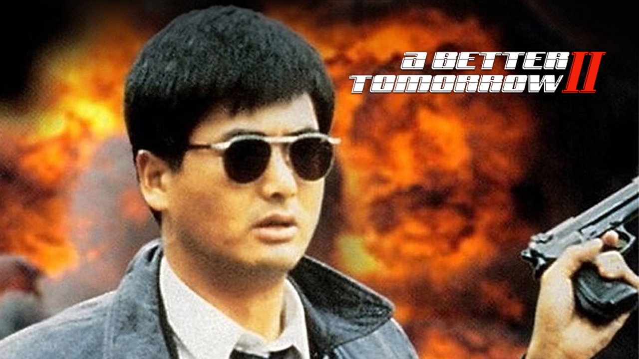 A Better Tomorrow II