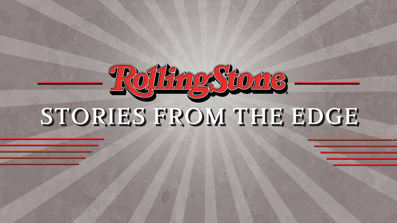 Rolling Stone: Stories From the Edge