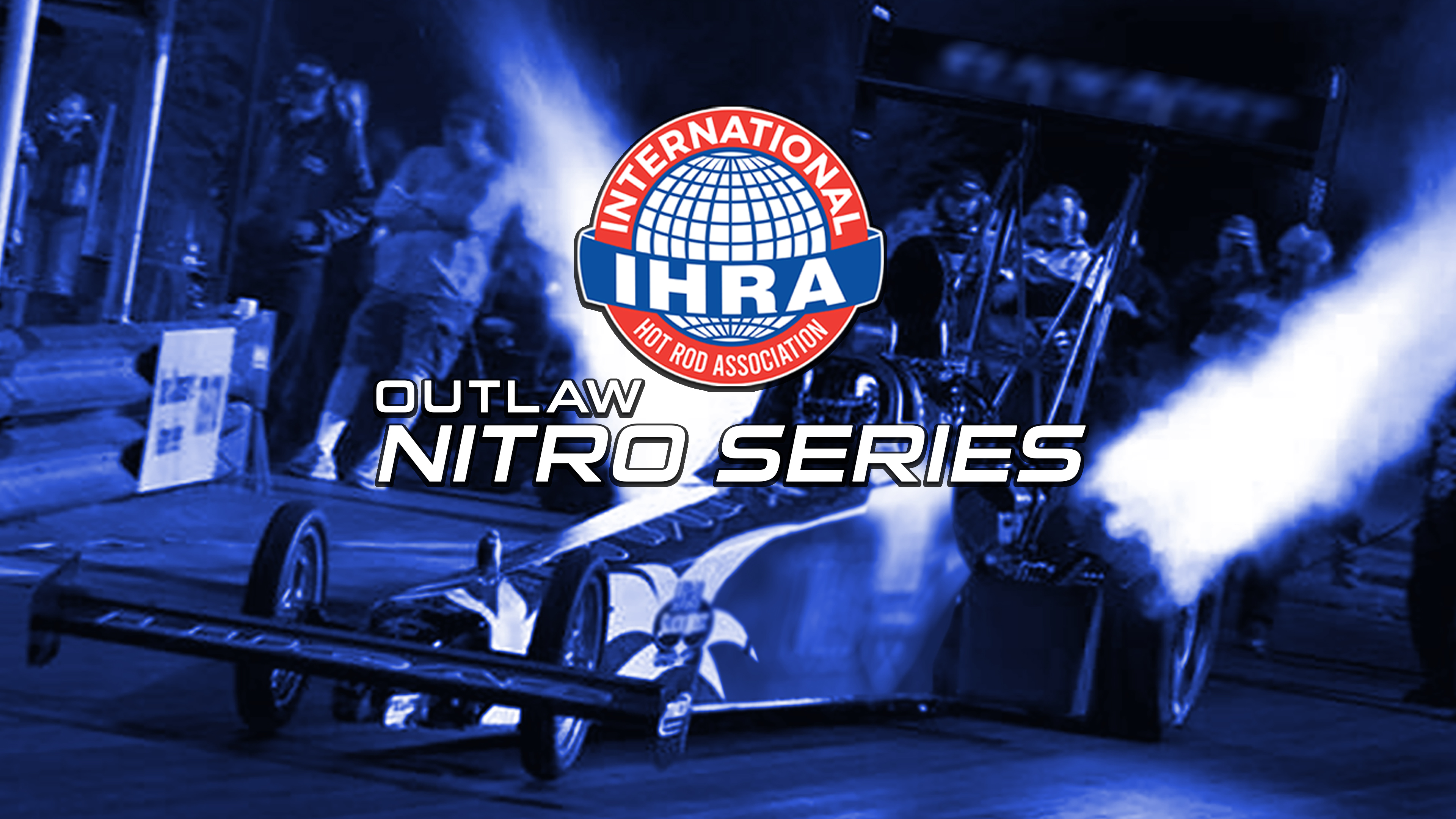 IHRA Outlaw Nitro Series - Full Cuts