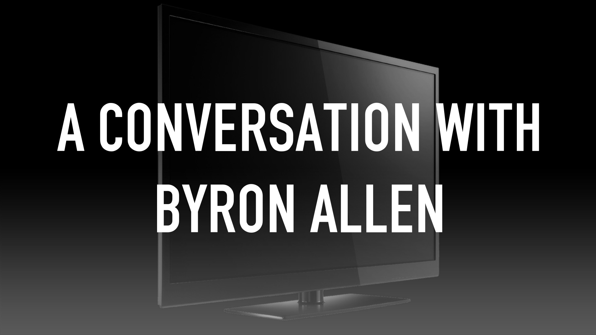 A Conversation With Byron Allen