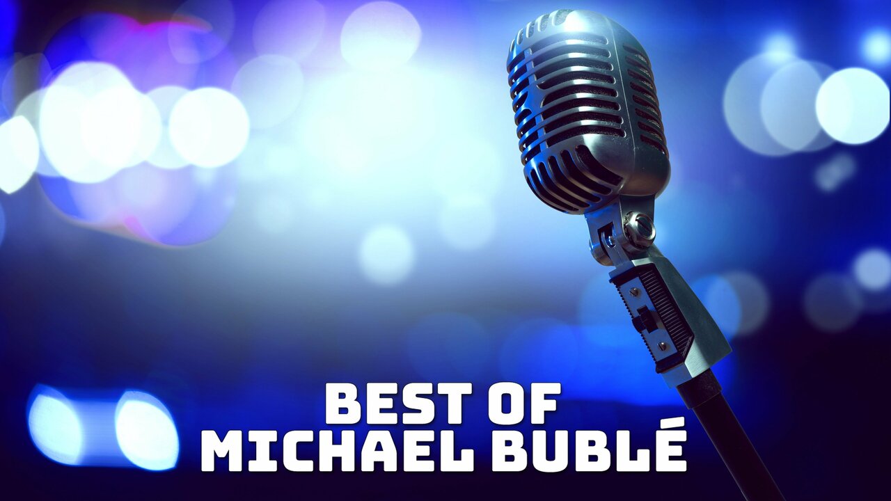 Best Of Michael Bublé