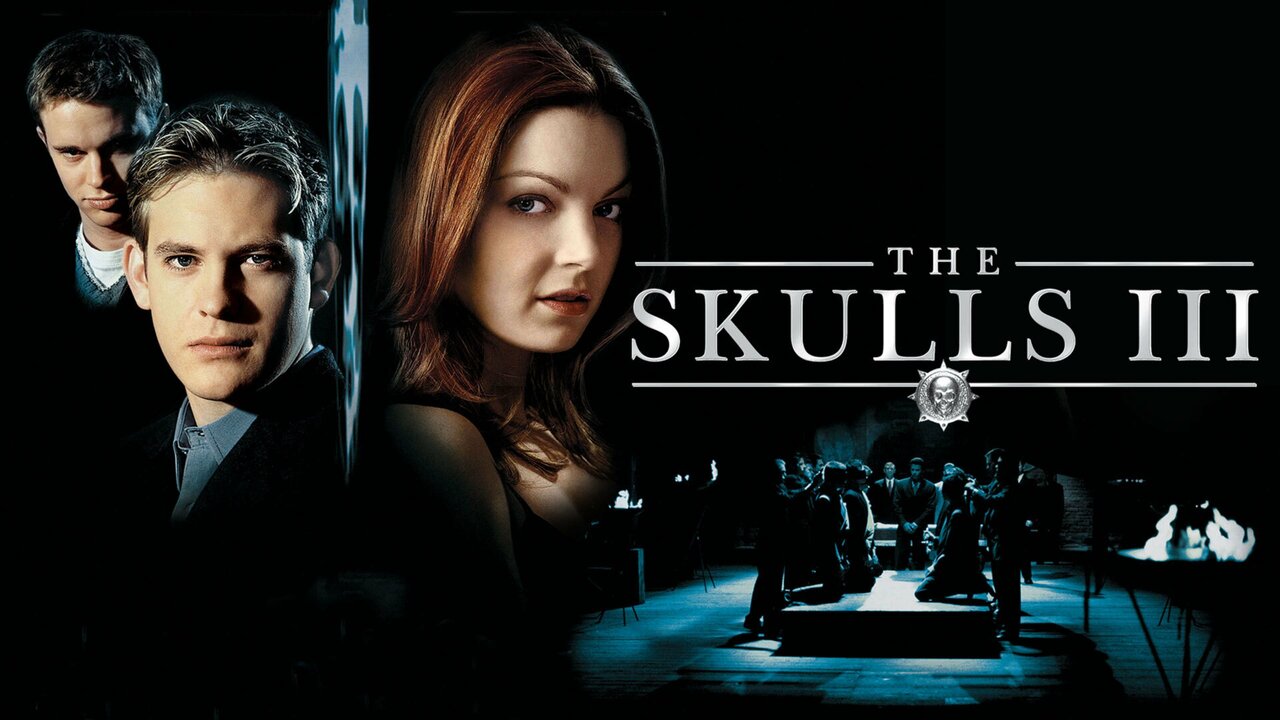 The Skulls III